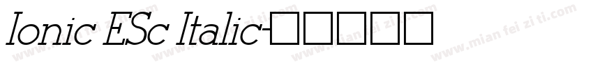 Ionic ESc Italic字体转换
